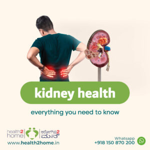 Kidney health Everything you need to know RFT