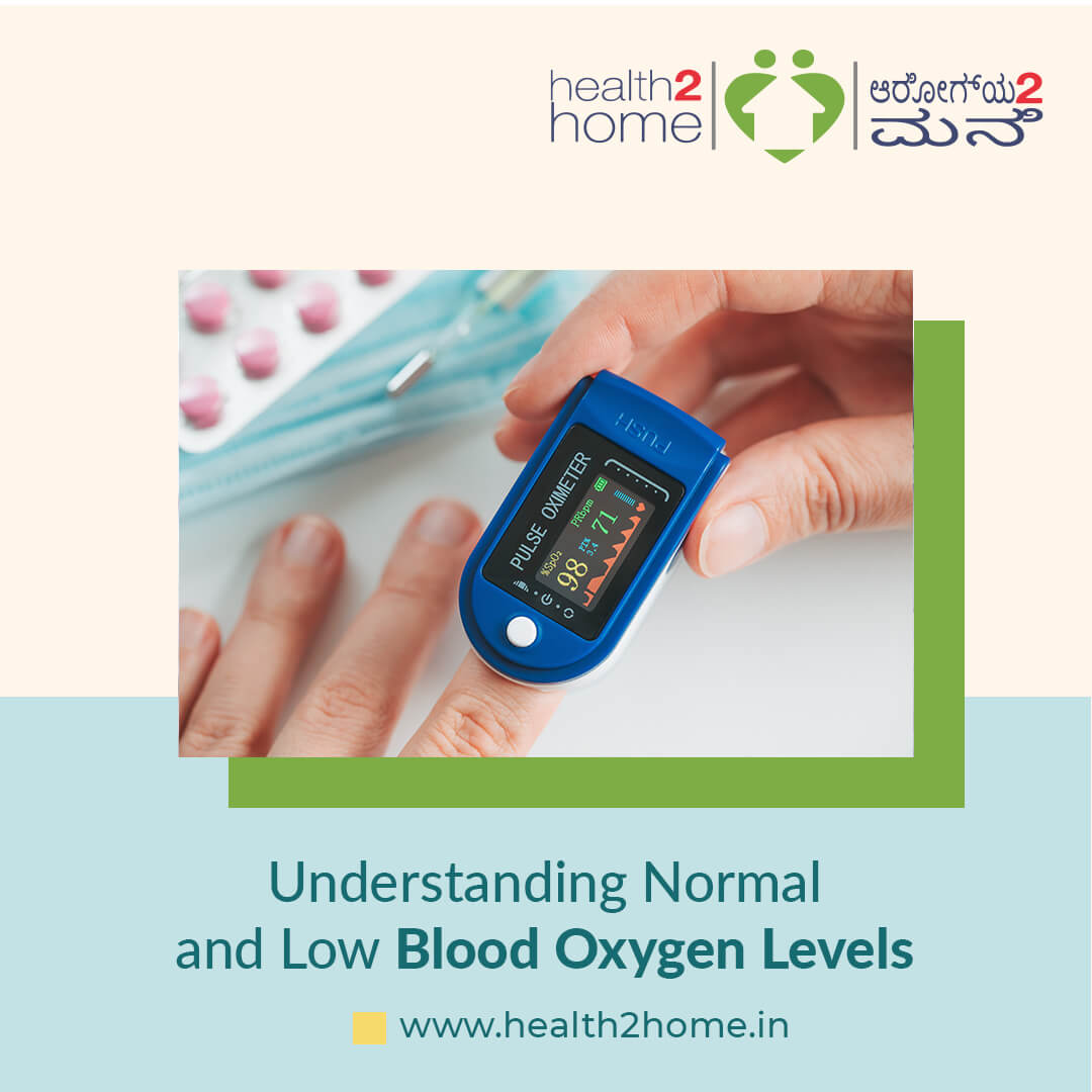 Understanding Normal and Low Blood Oxygen Levels - Home Health Care ...